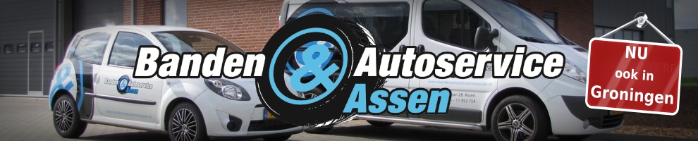 Banden en Autoservice Assen het banden service bedrijf voor Assen en Regio