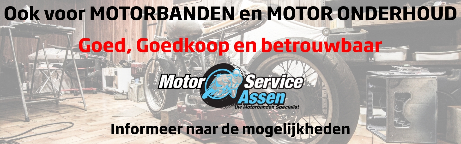Ook voor uw motorbanden en onderhoud moet u bij Banden en Autoservice Assen zijn, informeer naar de mogelijkheden.